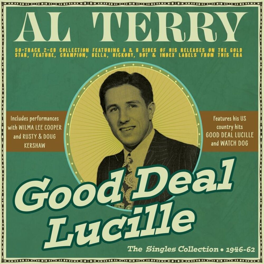 Al Terry - Good Deal Lucille: The Singles Collection 1946-62  CD
